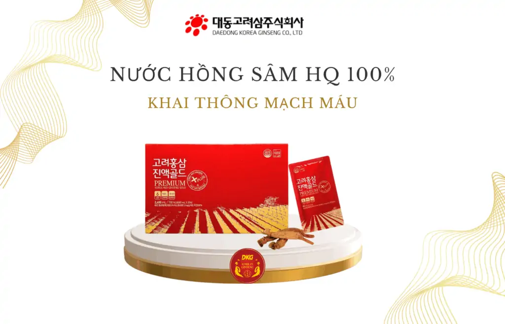 Tác dụng của nước hồng sâm HQ 100% trong việc khai thông mạch máu